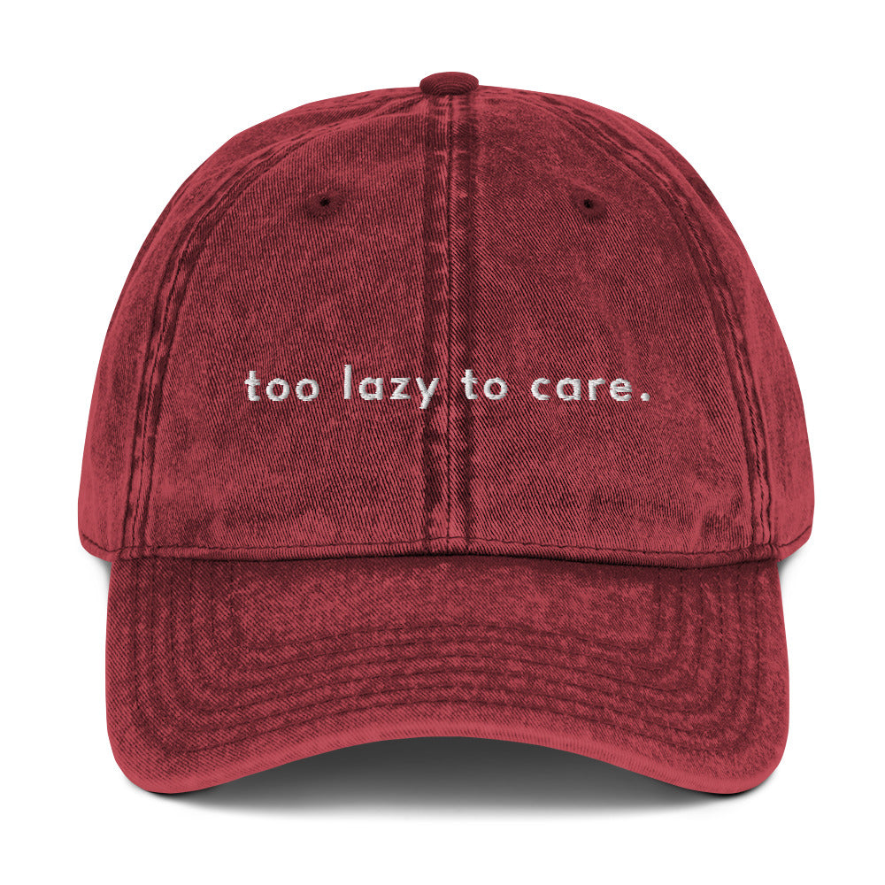 too-lazy-to-care-vintage-dad-cap-1 in Classic dad cap with embroidered witty quote – Stay Witty classic baseball hat with adjustable strap and curved brim.