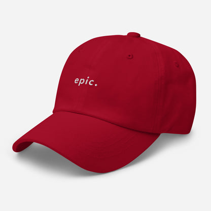 epic. Classic Dad Cap