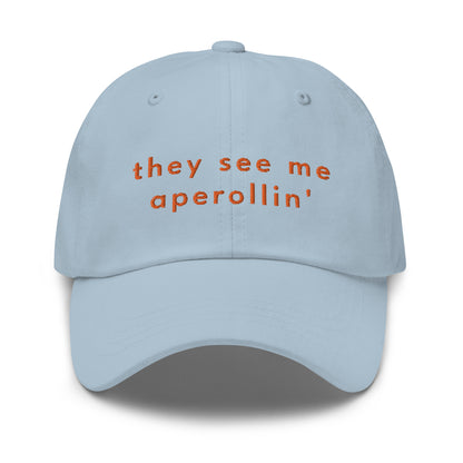 they see me aperollin' Classic Dad Cap