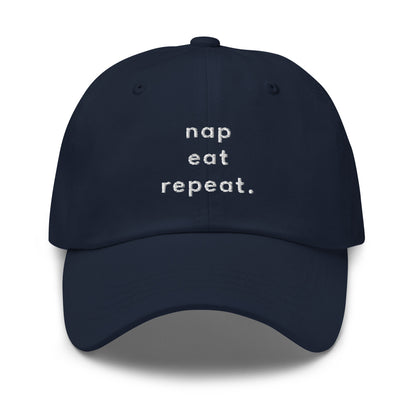 Nap, eat, repeat. Classic Dad Cap