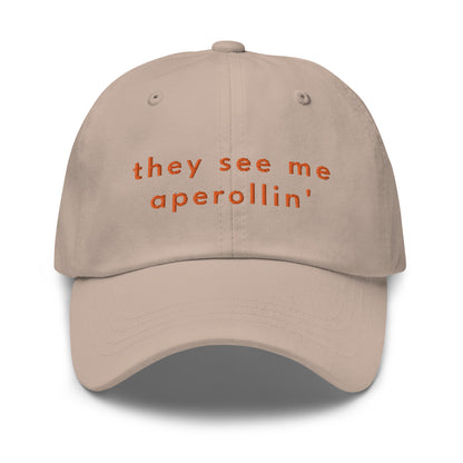 they see me aperollin' Classic Dad Cap